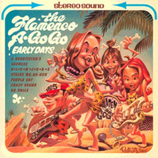 The Flamenco A Go Go『Early Days』