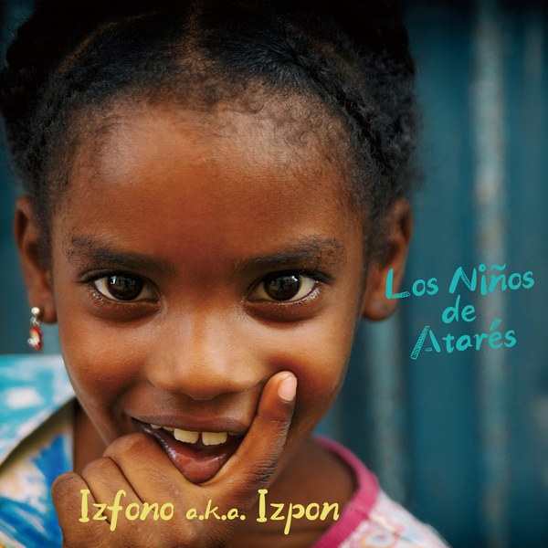 Los Niños de Atarés (Tribal Tech Mix)